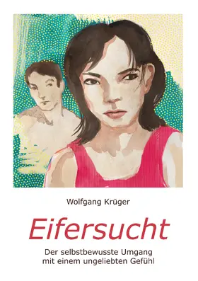 Krüger |  Eifersucht | eBook | Sack Fachmedien