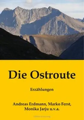 Erdmann / Ferst / Jarju |  Die Ostroute | eBook | Sack Fachmedien