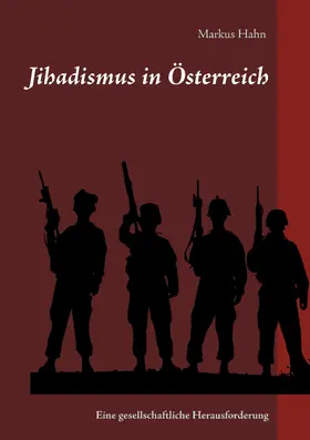 Hahn |  Jihadismus in Österreich | eBook | Sack Fachmedien