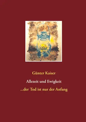 Kaiser |  Allezeit und Ewigkeit | eBook | Sack Fachmedien