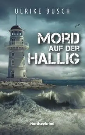 Busch |  Mord auf der Hallig | Buch |  Sack Fachmedien