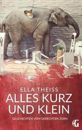 Theiss |  Alles kurz und klein | Buch |  Sack Fachmedien
