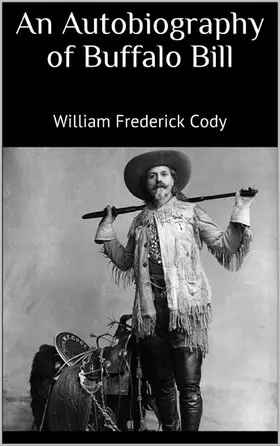 Cody |  An Autobiography of Buffalo Bill | eBook | Sack Fachmedien