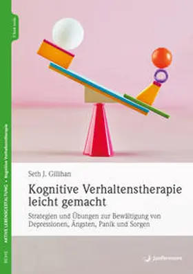 Gillihan |  Kognitive Verhaltenstherapie leicht gemacht | Buch |  Sack Fachmedien