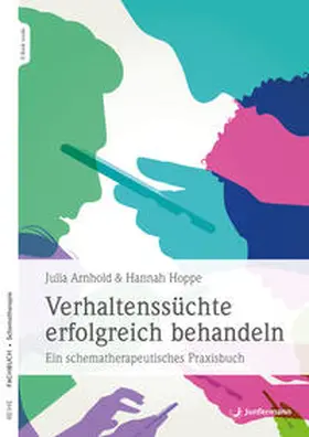 Hoppe / Arnhold |  Verhaltenssüchte erfolgreich behandeln | Buch |  Sack Fachmedien