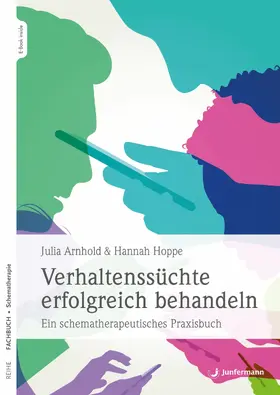 Arnhold / Hoppe |  Verhaltenssüchte erfolgreich behandeln | eBook | Sack Fachmedien