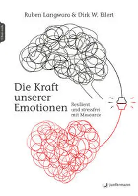 Langwara / Eilert |  Die Kraft unserer Emotionen | Buch |  Sack Fachmedien