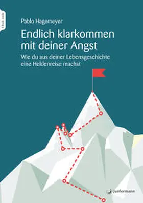 Hagemeyer |  Endlich klarkommen mit deiner Angst | Buch |  Sack Fachmedien
