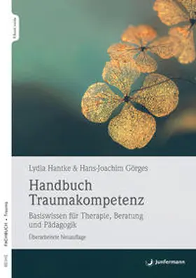 Hantke / Görges |  Handbuch Traumakompetenz | Buch |  Sack Fachmedien