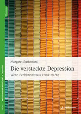 Rutherford |  Die versteckte Depression | Buch |  Sack Fachmedien