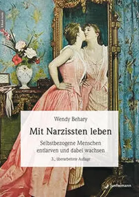 Behary |  Mit Narzissten leben | Buch |  Sack Fachmedien
