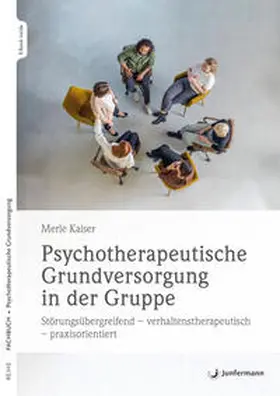 Kaiser |  Psychotherapeutische Grundversorgung in der Gruppe | eBook | Sack Fachmedien