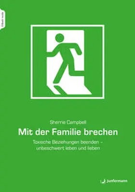 Campbell |  Mit der Familie brechen | Buch |  Sack Fachmedien