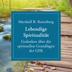 Rosenberg |  Lebendige Spiritualität | Sonstiges |  Sack Fachmedien