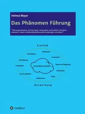 Mayer |  Das Phänomen Führung | Buch |  Sack Fachmedien