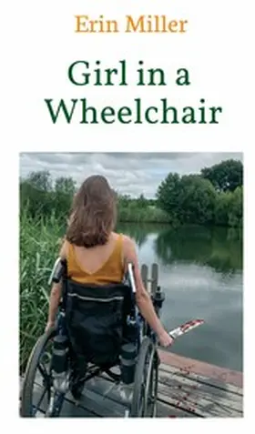 Miller |  Girl in a Wheelchair | eBook | Sack Fachmedien