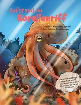 Scharff / Kristina Bosshammer |  Aufstand im Korallenriff | Buch |  Sack Fachmedien
