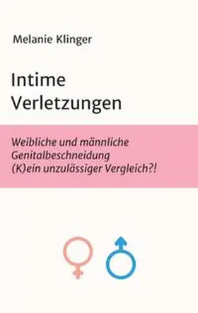 Klinger |  Intime Verletzungen | Buch |  Sack Fachmedien