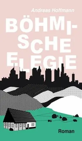 Hoffmann |  Böhmische Elegie | eBook | Sack Fachmedien