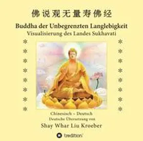 Kroeber |  Buddha der Unbegrenzten Langlebigkeit | Buch |  Sack Fachmedien