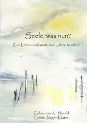 van der Hoofd | Seele, was nun? | Buch | 978-3-7497-8932-0 | www2.sack.de