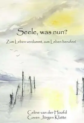 van der Hoofd | Seele, was nun? | Buch | 978-3-7497-8933-7 | www2.sack.de