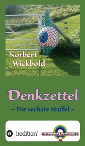 Wickbold |  Norbert Wickbold Denkzettel 6 | eBook | Sack Fachmedien