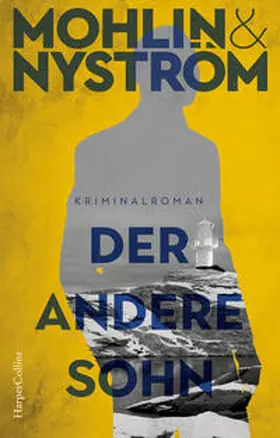 Mohlin / Nyström |  Der andere Sohn | Buch |  Sack Fachmedien
