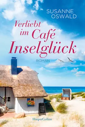 Oswald |  Verliebt im Café Inselglück | Buch |  Sack Fachmedien