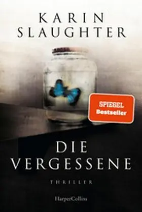 Slaughter |  Die Vergessene | eBook | Sack Fachmedien