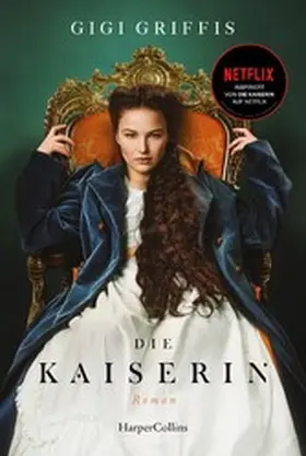 Griffis |  Die Kaiserin | eBook | Sack Fachmedien