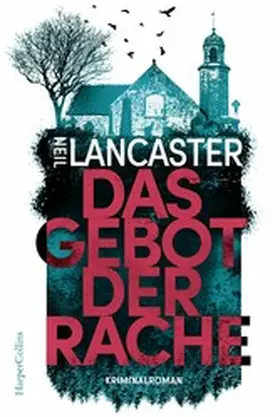 Lancaster |  Das Gebot der Rache | eBook | Sack Fachmedien