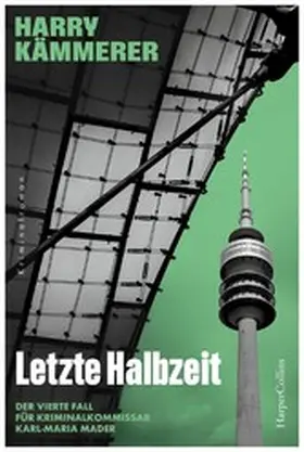 Kämmerer |  Letzte Halbzeit | eBook | Sack Fachmedien