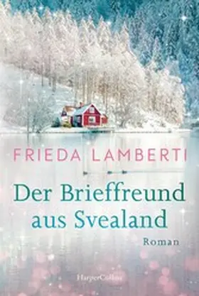Lamberti |  Der Brieffreund aus Svealand | eBook | Sack Fachmedien
