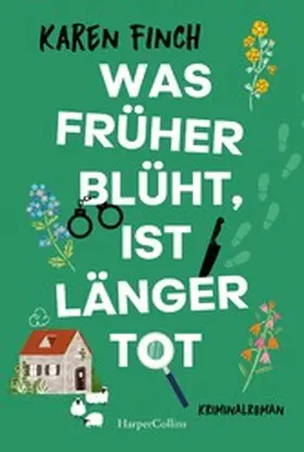 Finch | Was früher blüht, ist länger tot | E-Book | sack.de