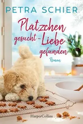 Schier |  Plätzchen gesucht, Liebe gefunden | eBook | Sack Fachmedien