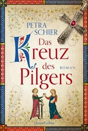 Schier |  Das Kreuz des Pilgers | eBook | Sack Fachmedien