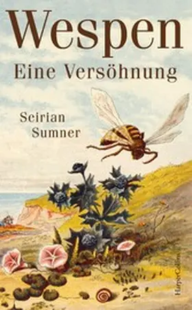 Sumner |  Wespen. Eine Versöhnung | eBook | Sack Fachmedien