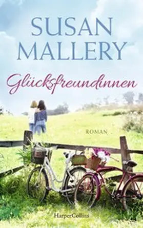 Mallery |  Glücksfreundinnen | eBook | Sack Fachmedien
