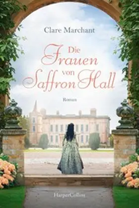 Marchant |  Die Frauen von Saffron Hall | eBook | Sack Fachmedien
