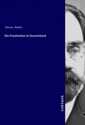 Hessen |  Die Prostitution in Deutschland | Buch |  Sack Fachmedien
