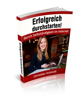 Schmidt |  Erfolgreich durchstarten! | eBook | Sack Fachmedien
