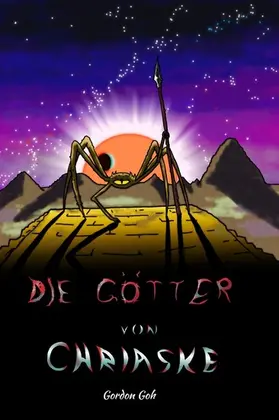Goh |  Die Götter von Chriaske | eBook | Sack Fachmedien