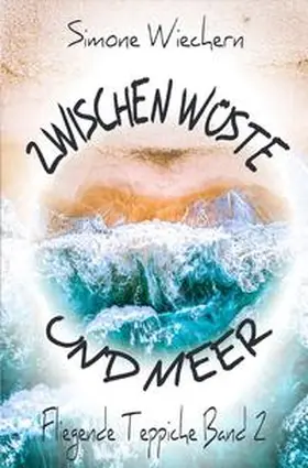 Wiechern |  Biografie / Zwischen Wüste und Meer | Buch |  Sack Fachmedien