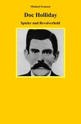 Franzen |  Doc Holliday | Buch |  Sack Fachmedien