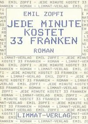 Zopfi |  Jede Minute kostet 33 Franken | Buch |  Sack Fachmedien
