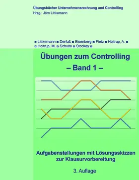 Littkemann / Derfuß / Eisenberg |  Übungen zum Controlling | eBook | Sack Fachmedien