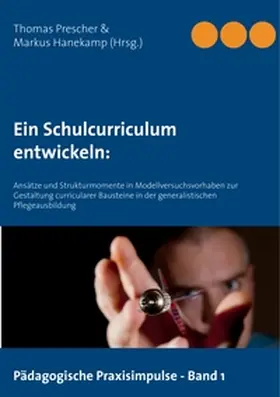 Hanekamp / Prescher |  Ein Schulcurriculum  entwickeln: | Buch |  Sack Fachmedien