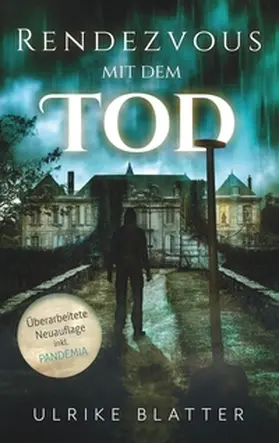 Blatter |  Rendezvous mit dem Tod | Buch |  Sack Fachmedien