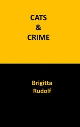 Rudolf |  Cats & Crime | Buch |  Sack Fachmedien